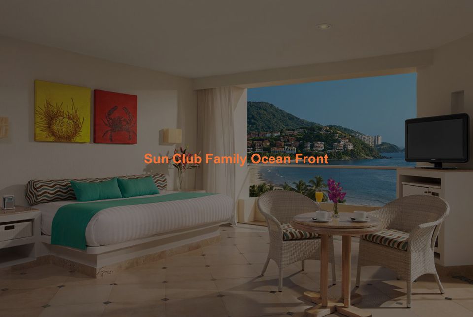 Hotel Sunscape Ixtapa Habitación Sun Club Family Ocean Front: Cuenta con Una cama king-size más un sofá cama, Ubicación frente al mar con impresionantes vistas al mar con 2 balcones privados